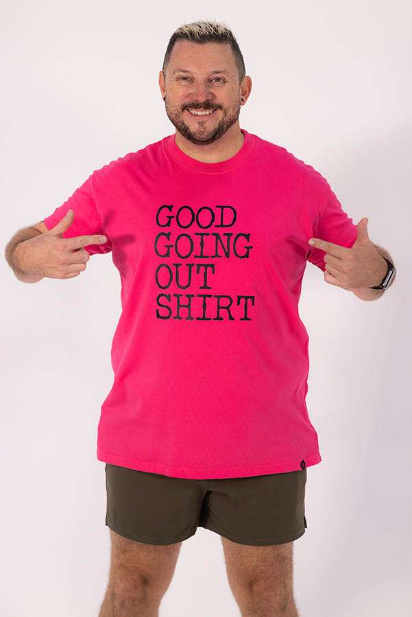 Good Going Out T-Shirt