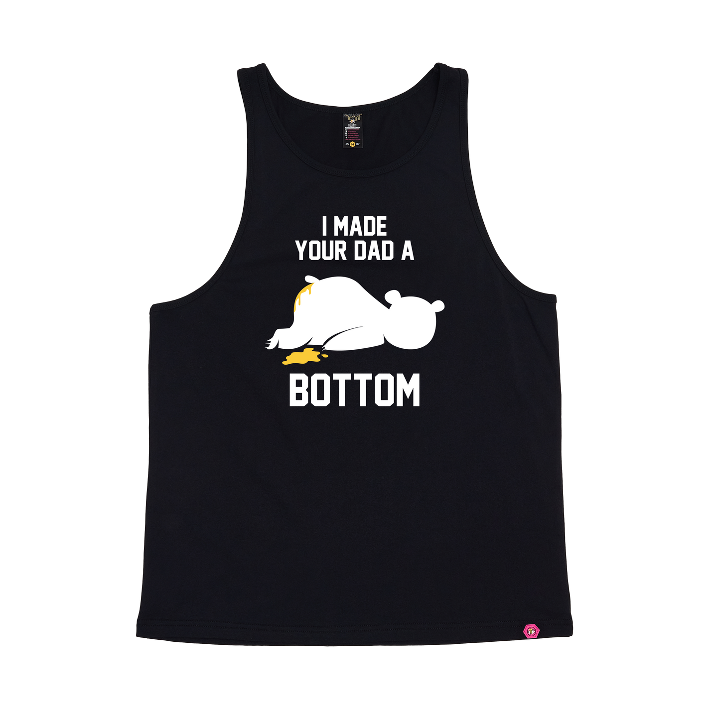 I Made your Dad a Bottom Singlet