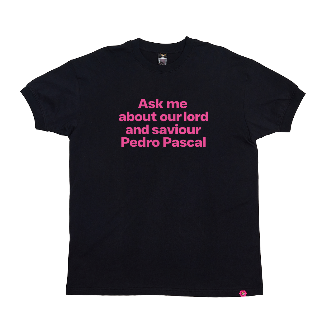 Pedro Pascal is my Religion T-Shirt