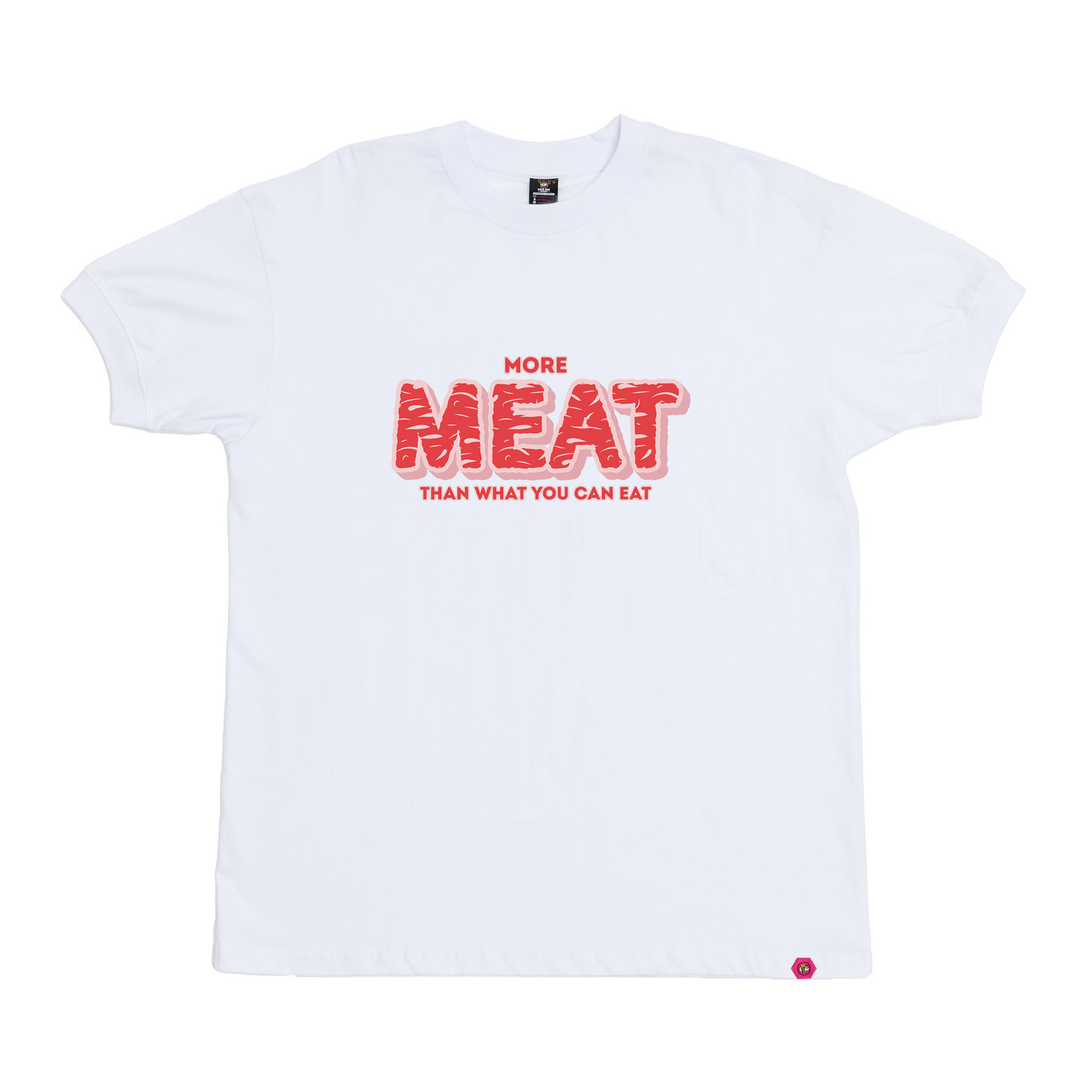 More Meat T-Shirt