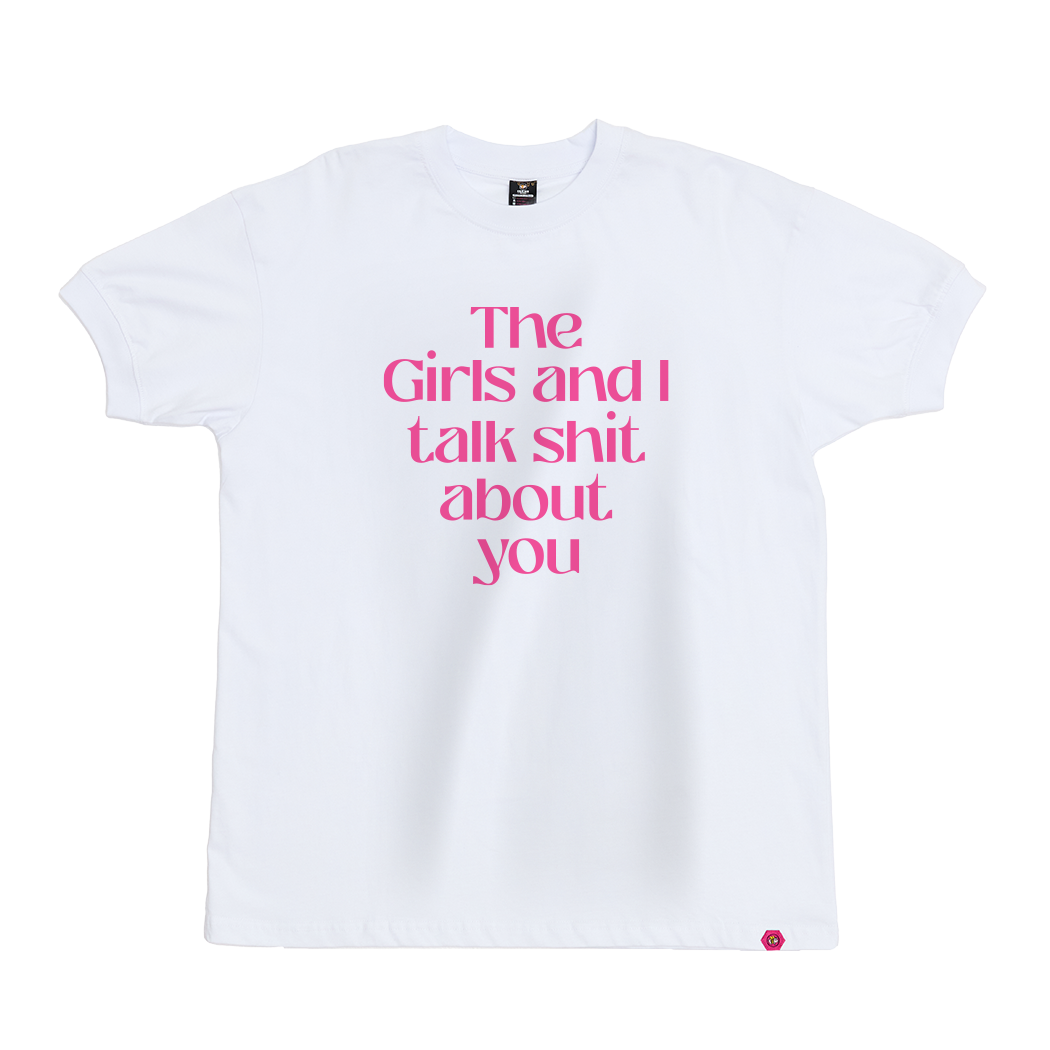 The Girls and I... T-Shirt