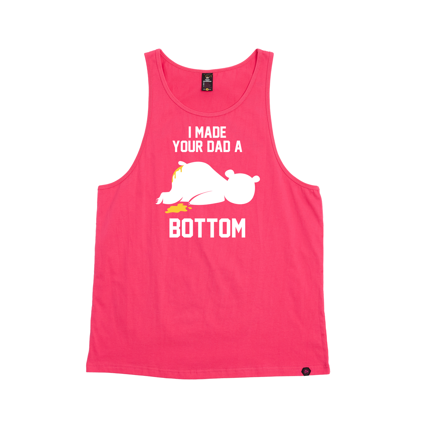I Made your Dad a Bottom Singlet