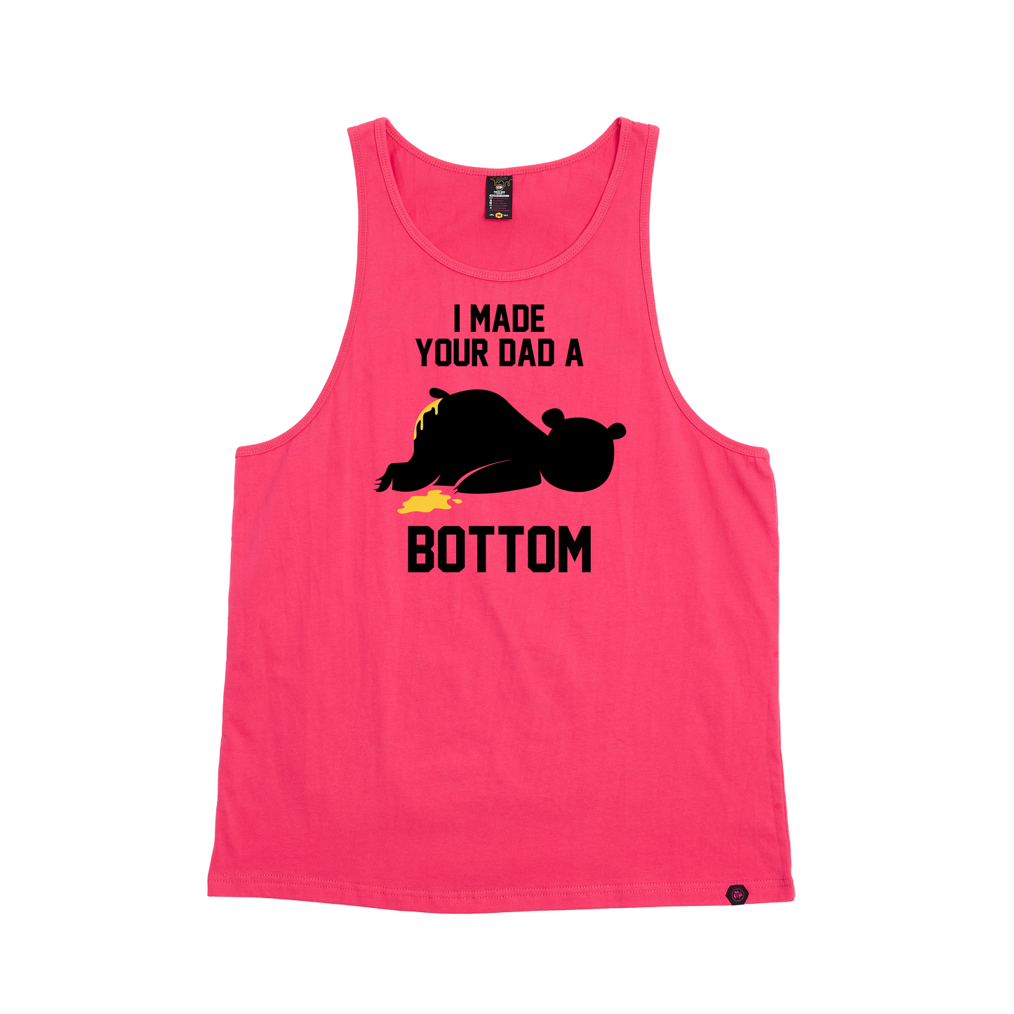 I Made your Dad a Bottom Singlet