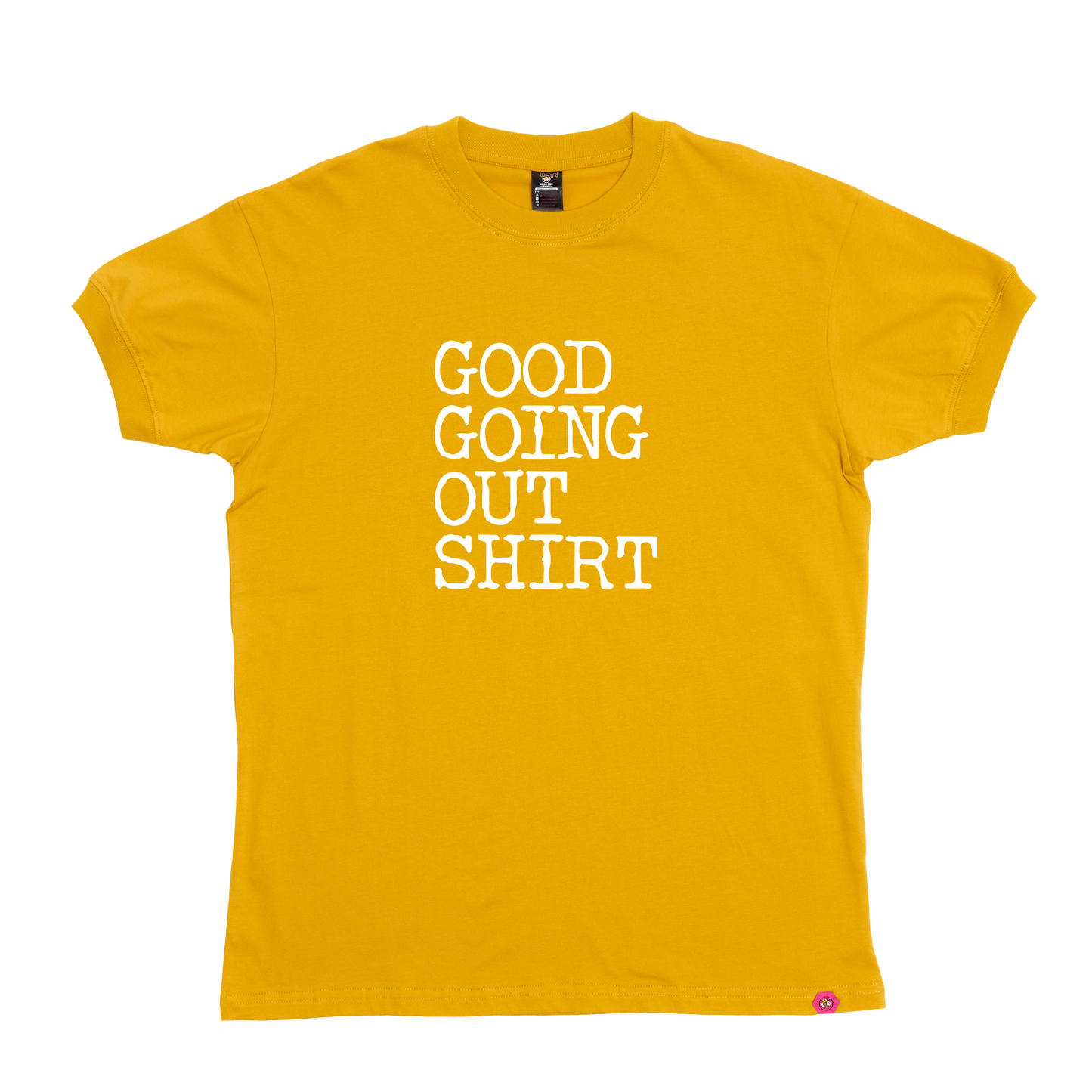 Good Going Out T-Shirt