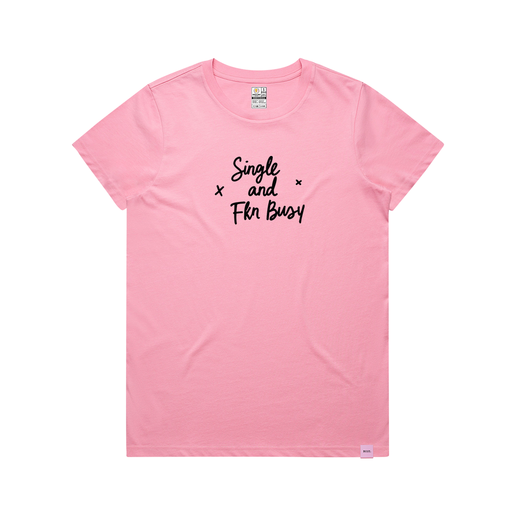 Single and Busy Women's Tee - Official Collab