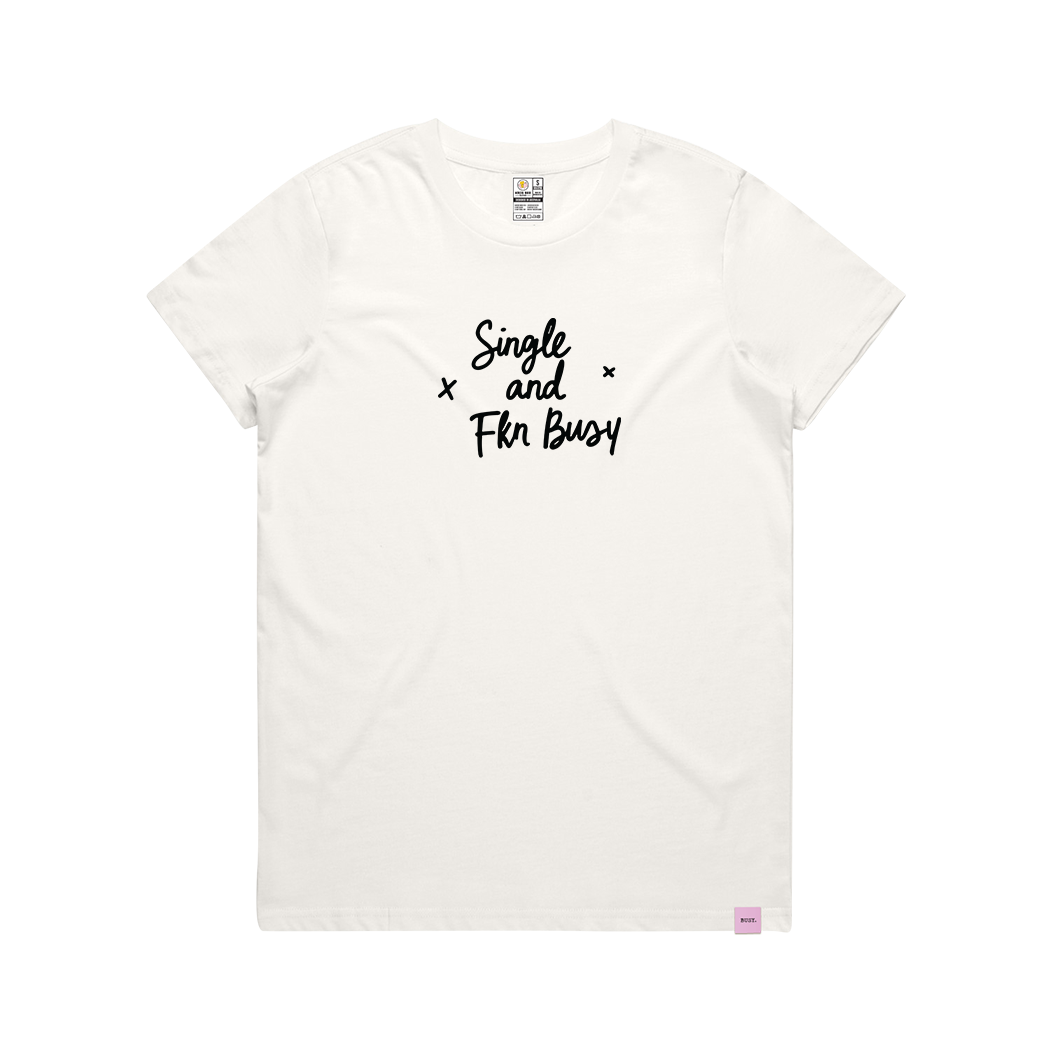 Single and Busy Women's Tee - Official Collab