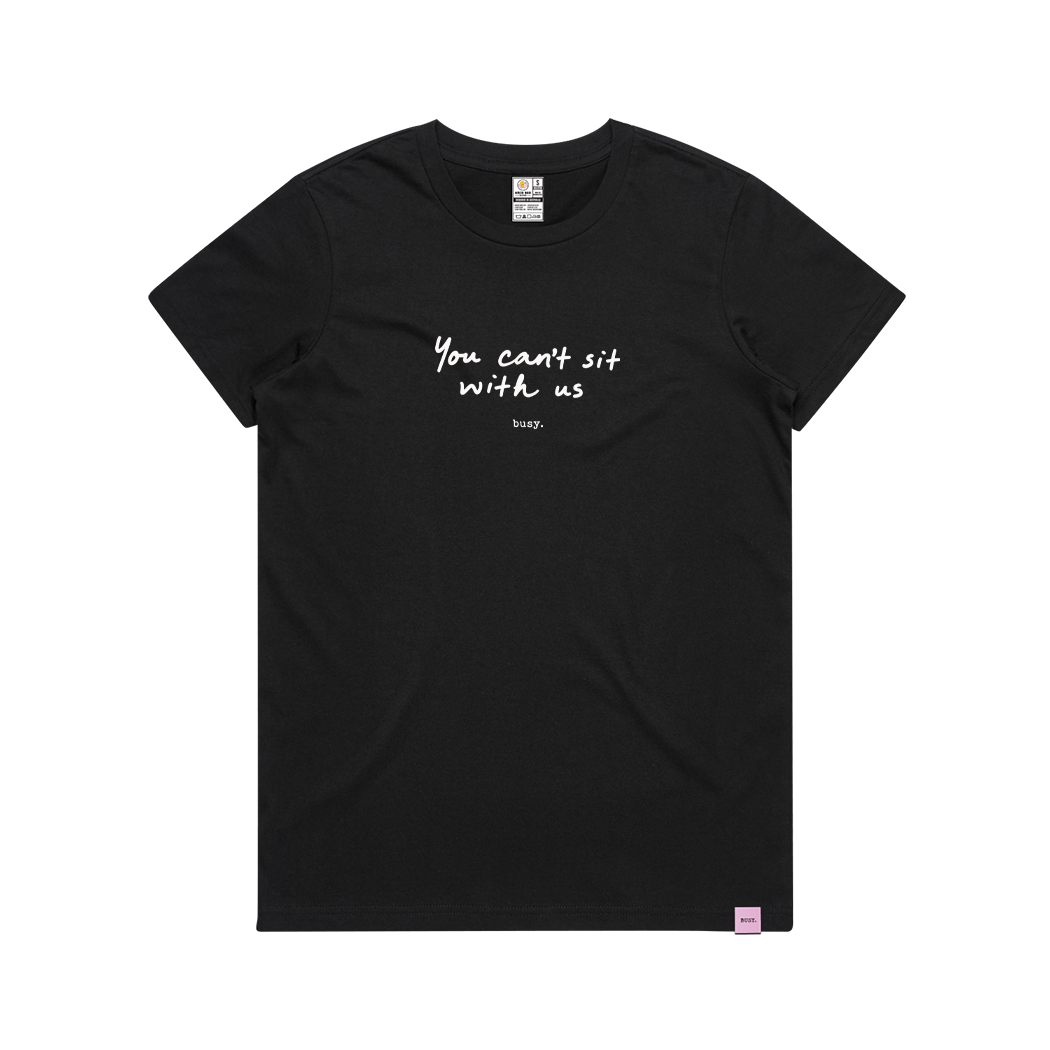 You can't sit with us Womens' Tee - Official Collab