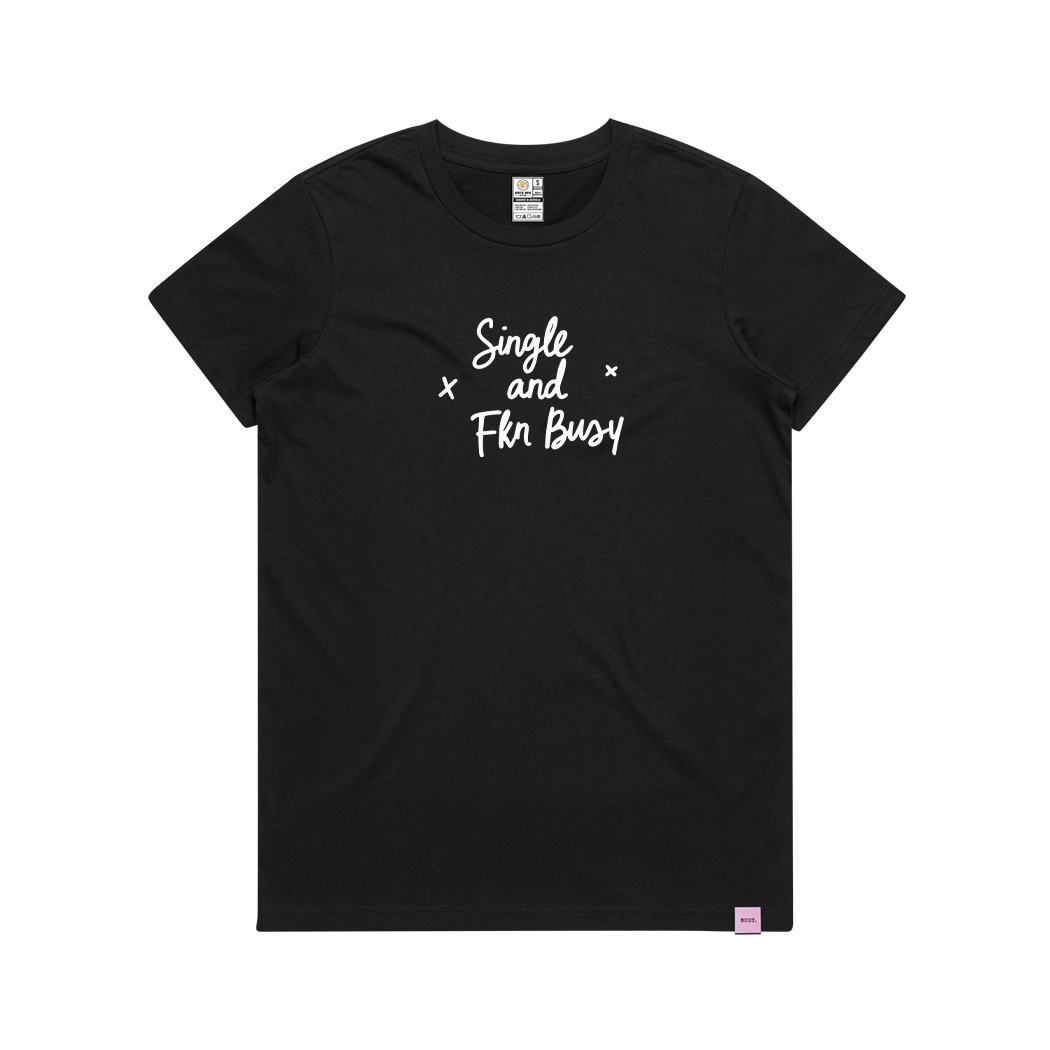 Single and Busy Women's Tee - Official Collab