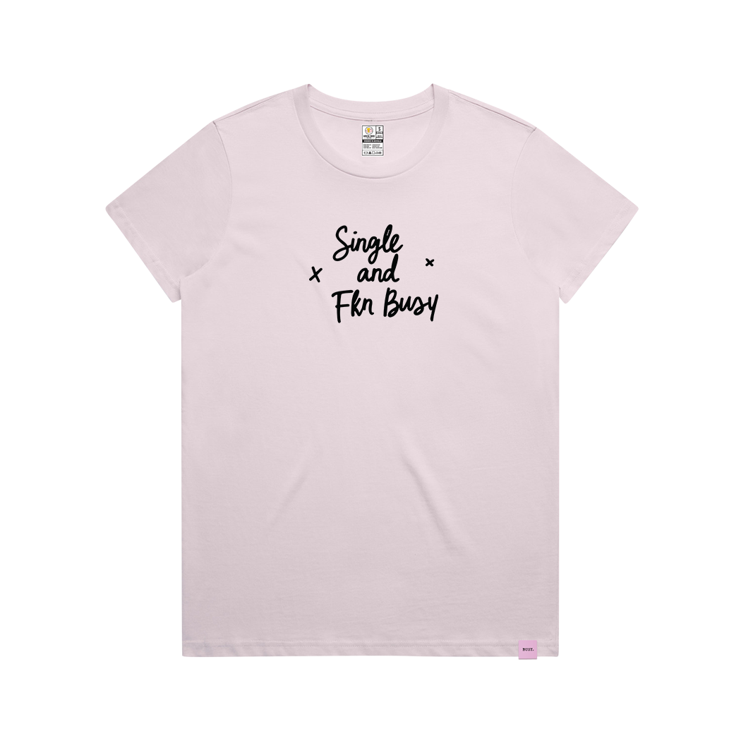 Single and Busy Women's Tee - Official Collab