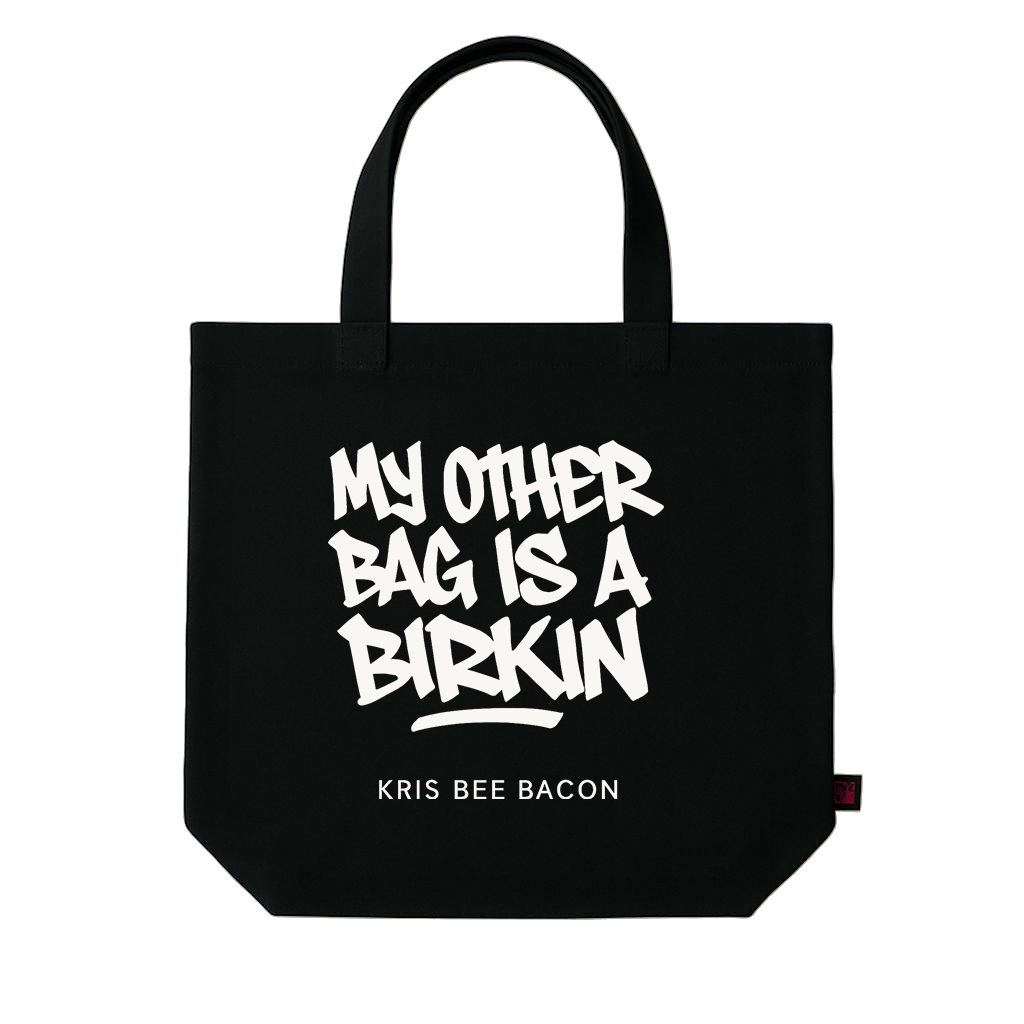 My Other Bag is a Birkin Tote
