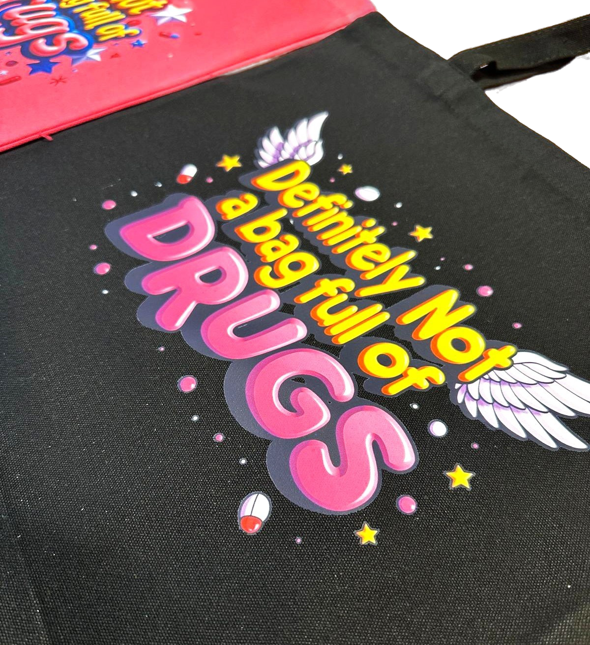 Definitely Not a bag full of Drugs Tote