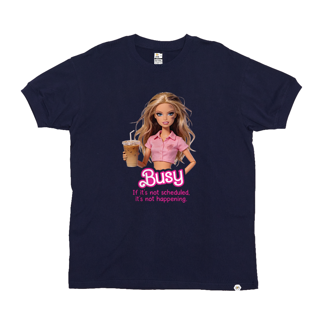 Barbie is Busy T-Shirt - Official Collab