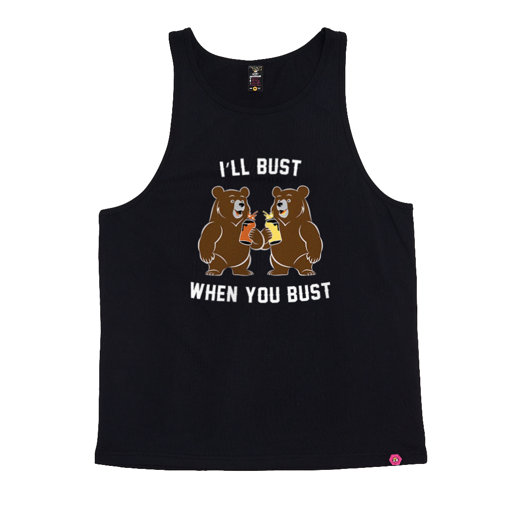 I'll Bust When You Bust Singlet