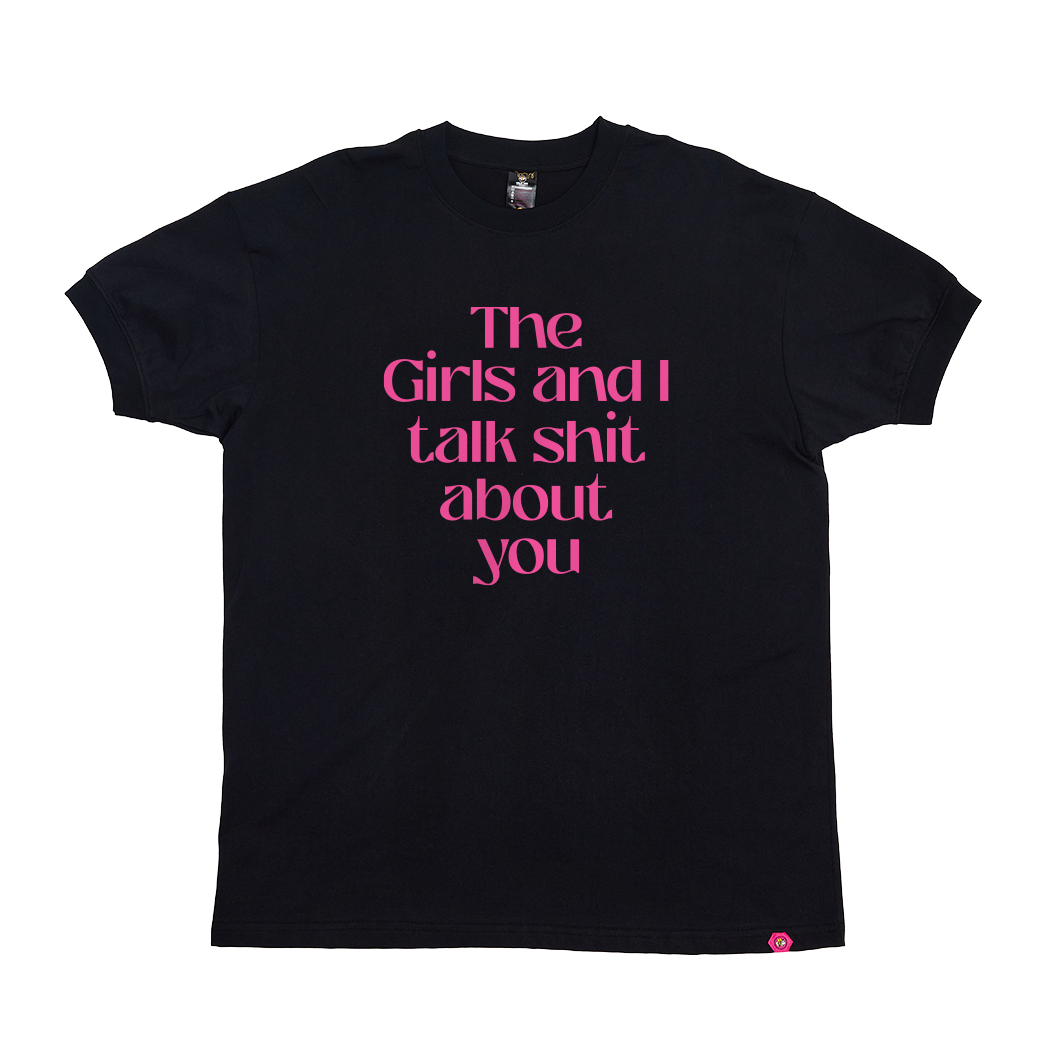 The Girls and I... T-Shirt