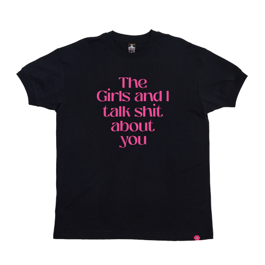 The Girls and I... T-Shirt