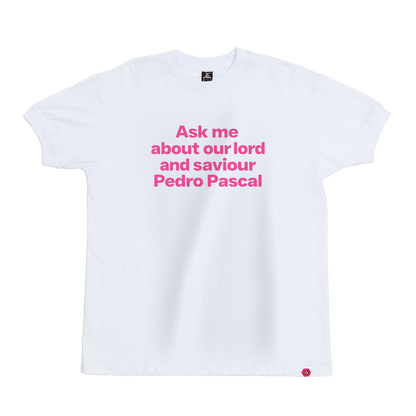 Pedro Pascal is my Religion T-Shirt