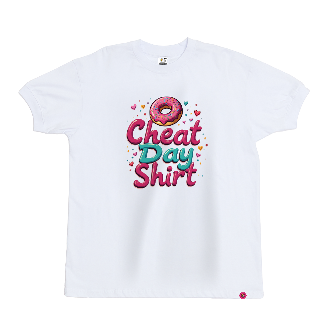 Sorta Fit Sorta Fat Cheat Day Shirt