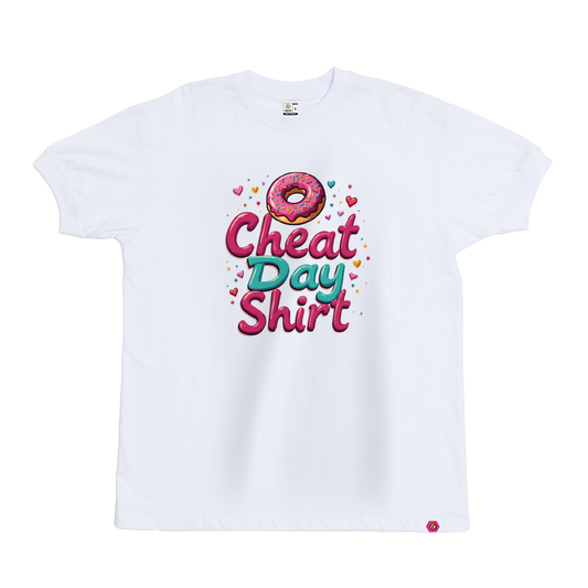 Sorta Fit Sorta Fat Cheat Day Shirt