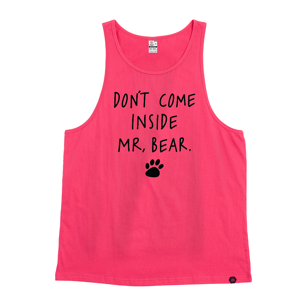 Don't come inside Mr Bear Singlet