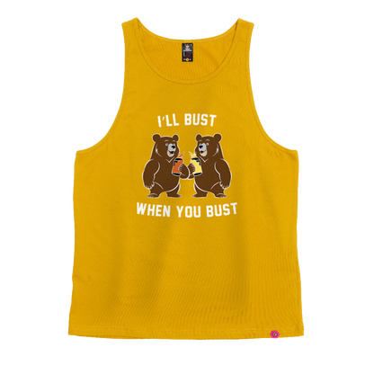 I'll Bust When You Bust Singlet