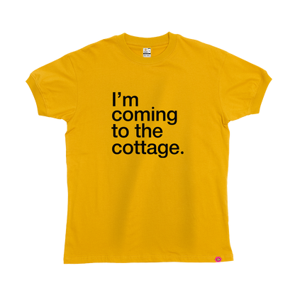 I'm Coming to the Cottage T-Shirt
