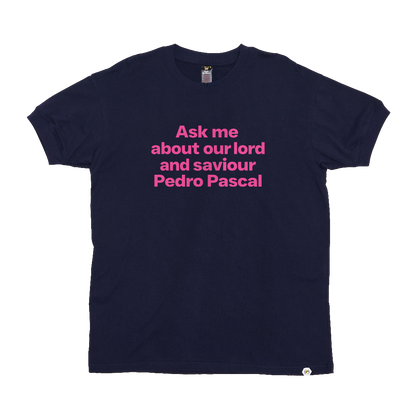 Pedro Pascal is my Religion T-Shirt