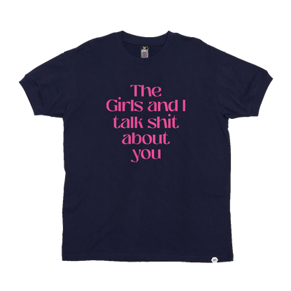 The Girls and I... T-Shirt