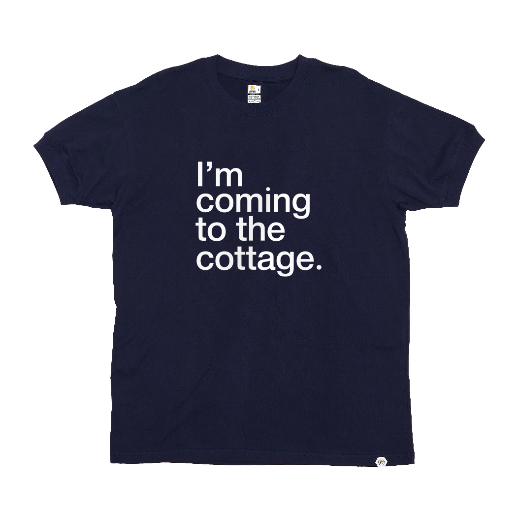 I'm Coming to the Cottage T-Shirt