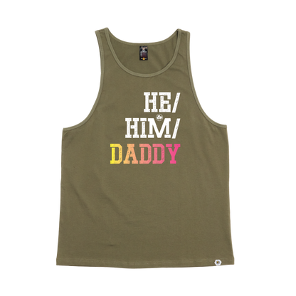 He / Him / DADDY Singlet