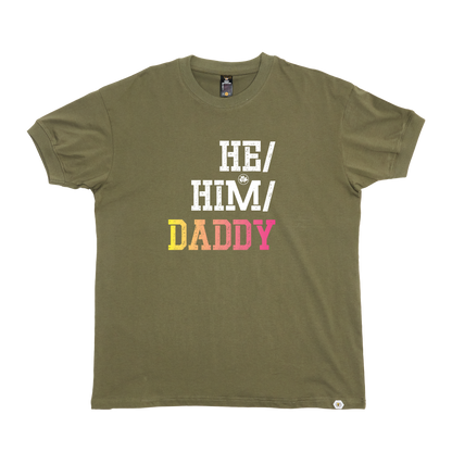 He / Him / DADDY T-Shirt