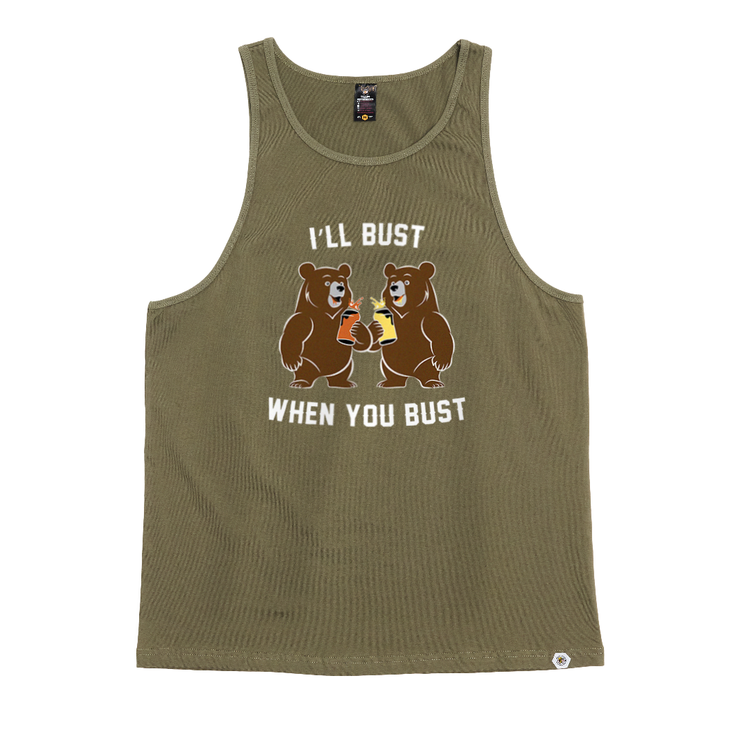 I'll Bust When You Bust Singlet