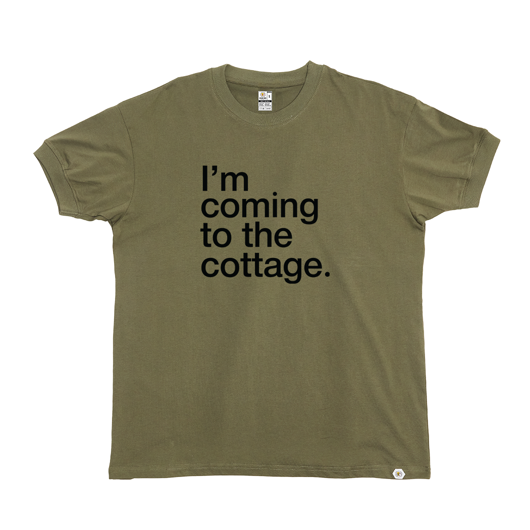 I'm Coming to the Cottage T-Shirt