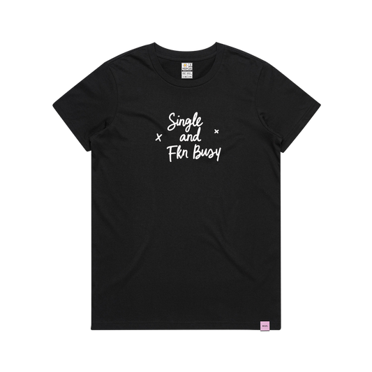 Single and Busy Women's Tee - Official Collab