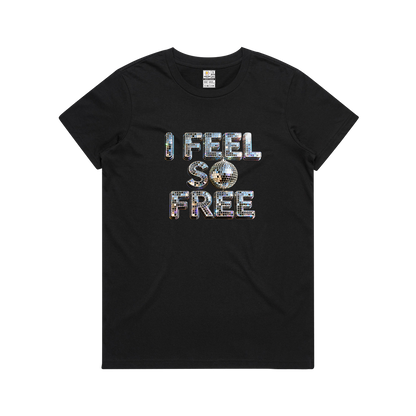 I Feel So Free Women's Tee
