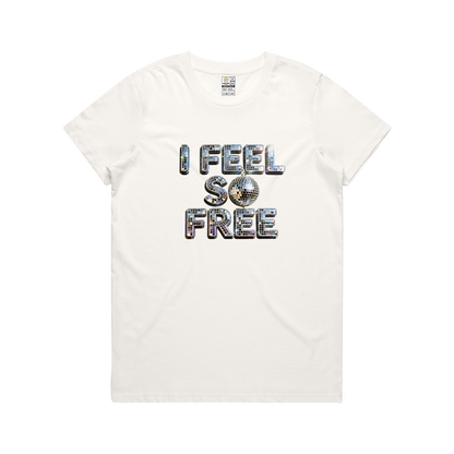 I Feel So Free Women's Tee