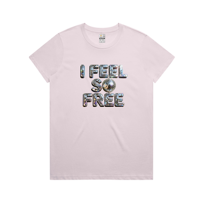 I Feel So Free Women's Tee