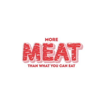 More Meat T-Shirt