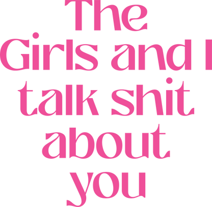 The Girls and I... Tank