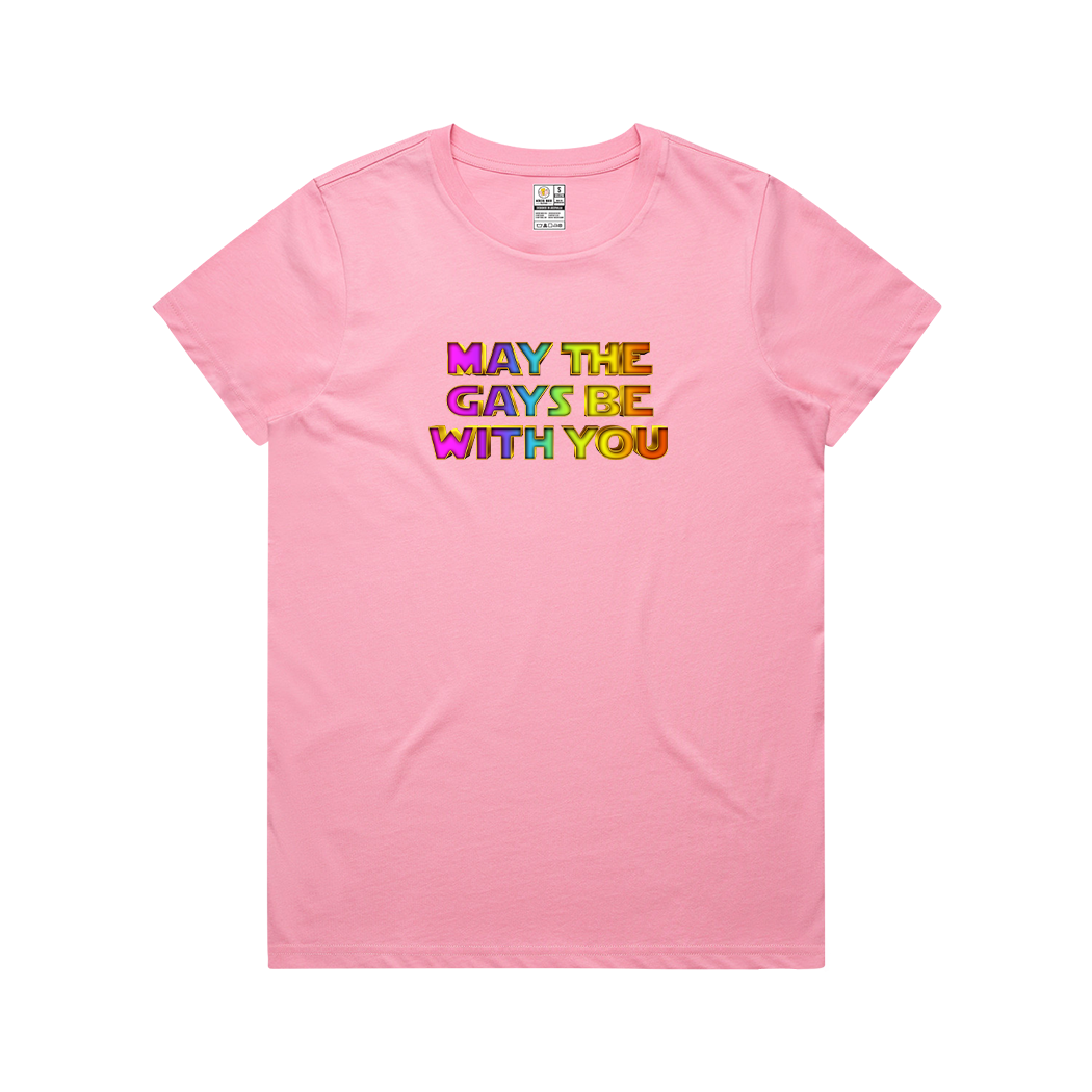 May the Gays be with you Women's Tee