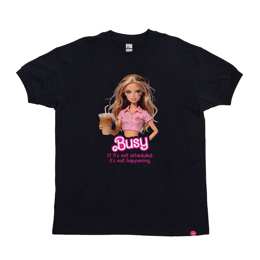 Barbie is Busy T-Shirt - Official Collab