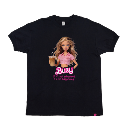Barbie is Busy T-Shirt - Official Collab