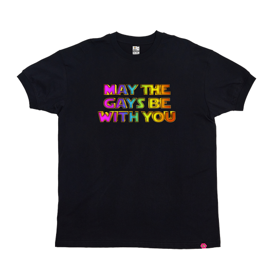 DALY MALE EXCLUSIVE - May the Gays be with you T-Shirt