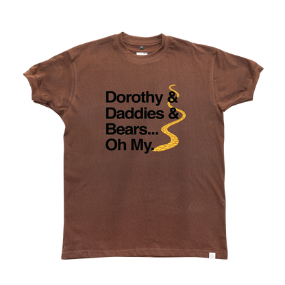 Dorothy Daddies and Bears T-Shirt