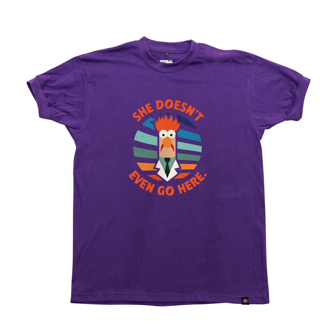 She doesn't even go here T-shirt