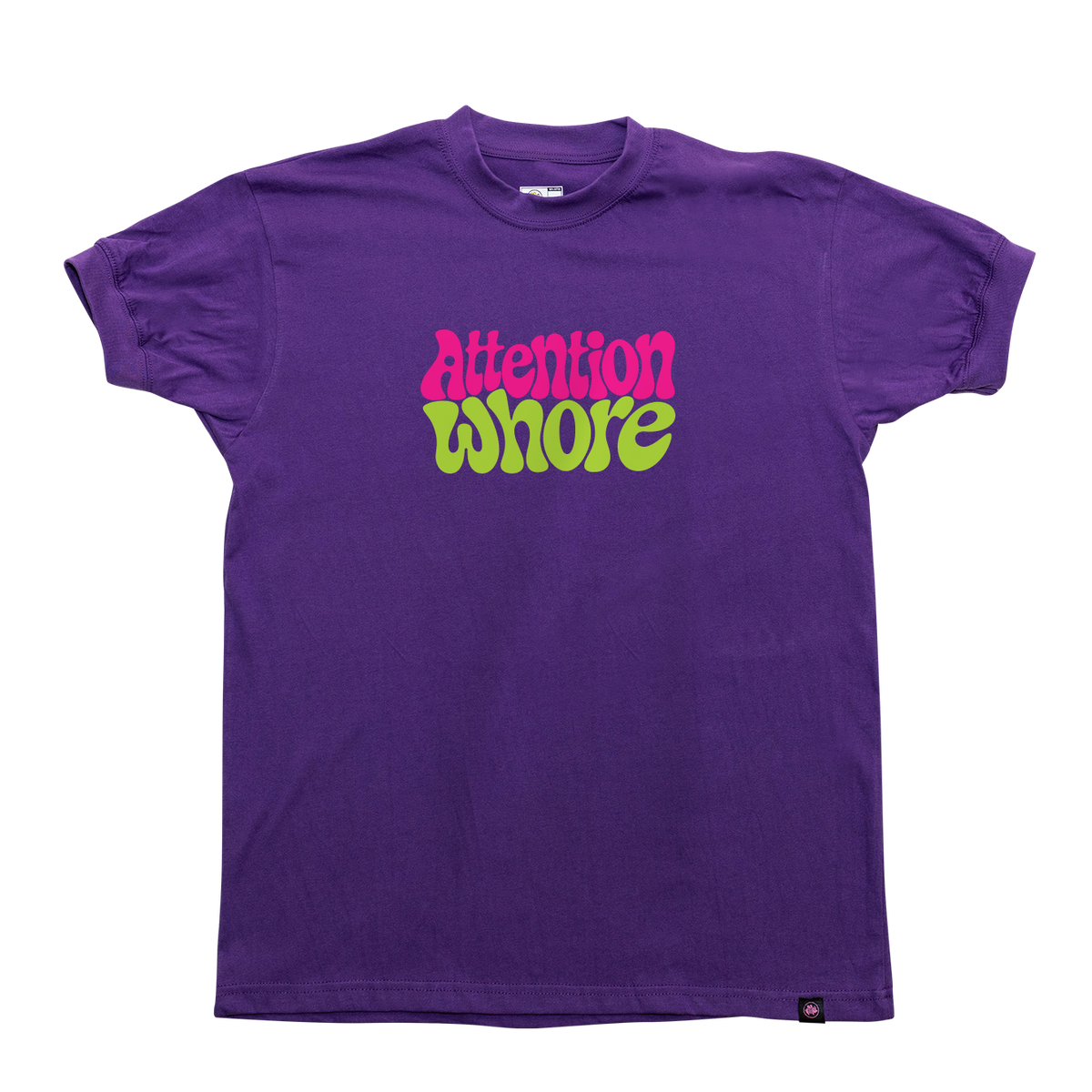 Attention Whore T-Shirt
