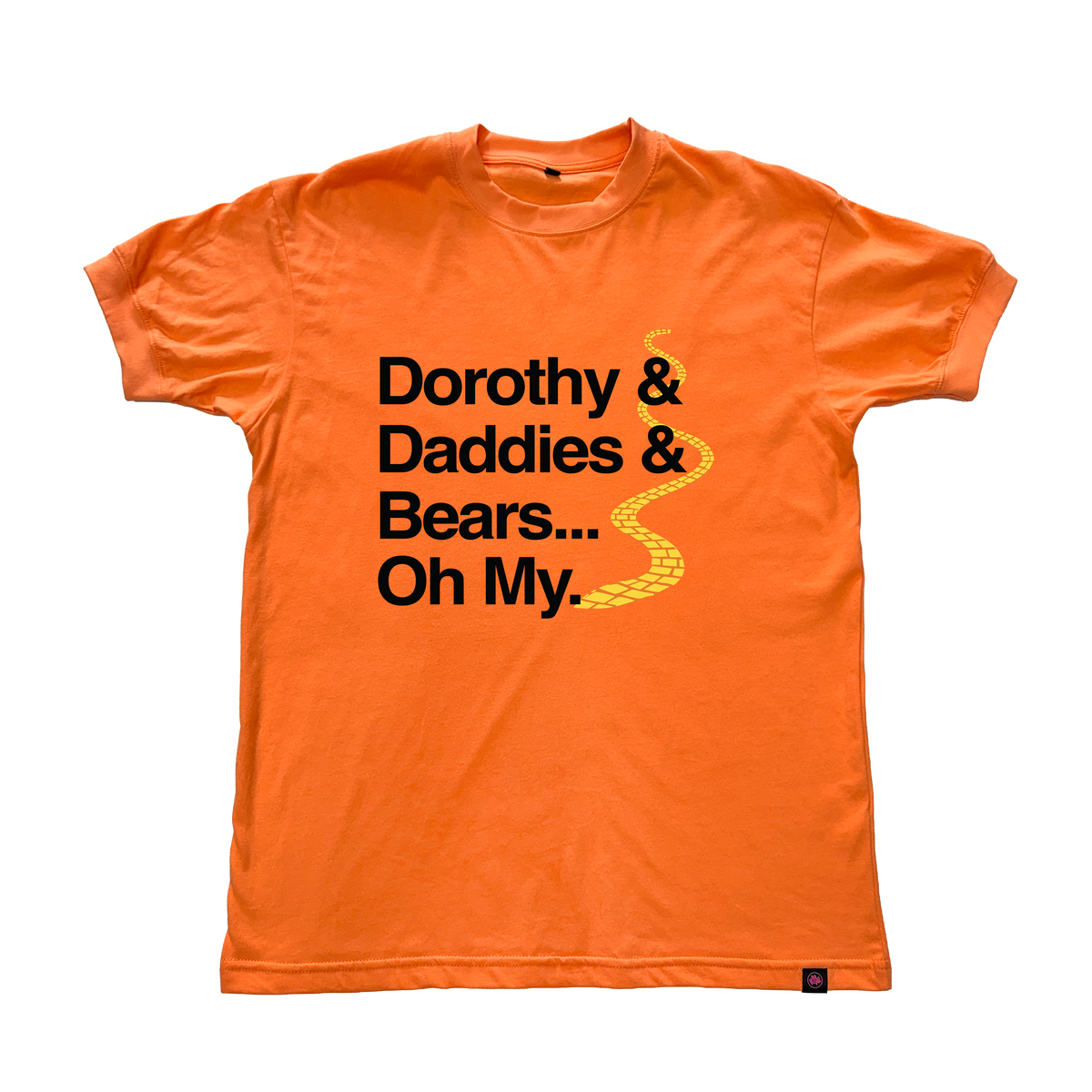 Dorothy Daddies and Bears T-Shirt