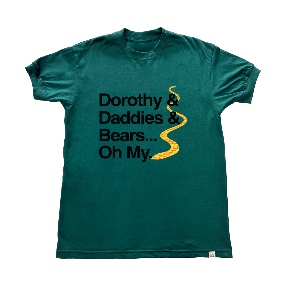 Dorothy Daddies and Bears T-Shirt