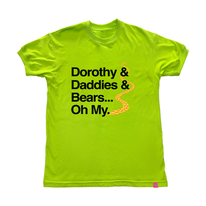 Dorothy Daddies and Bears T-Shirt