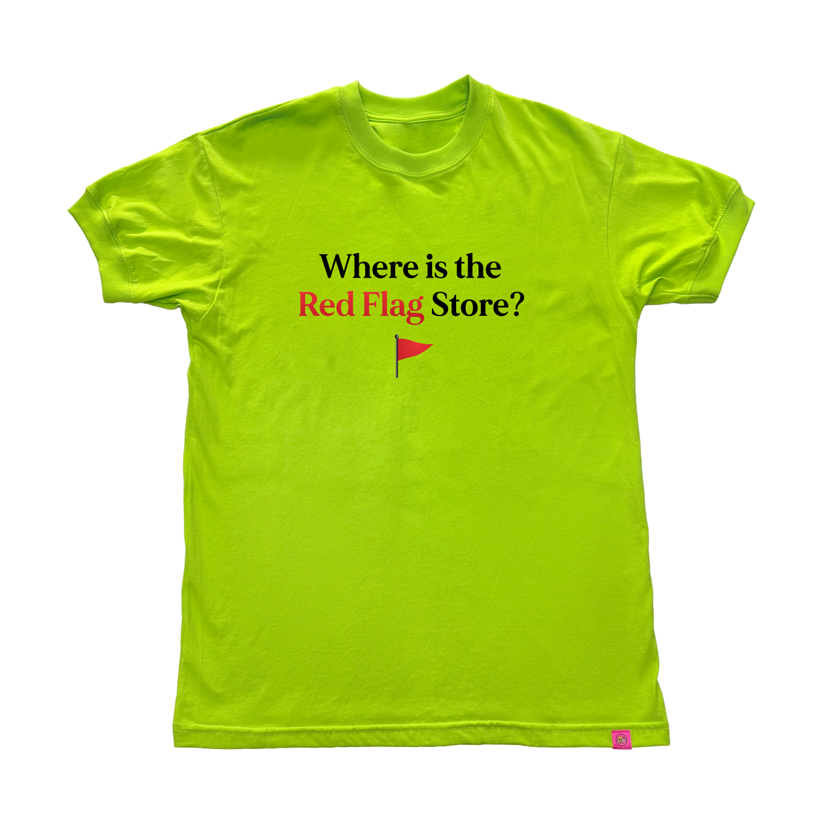 Where is the Red Flag Store T-Shirt
