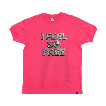 I Feel So Free T-Shirt